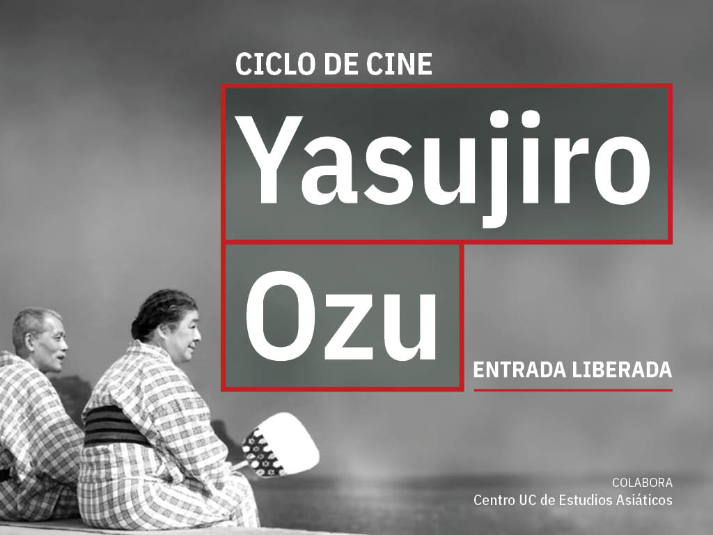 Yasujirō Ozu: Cine y humanidad 